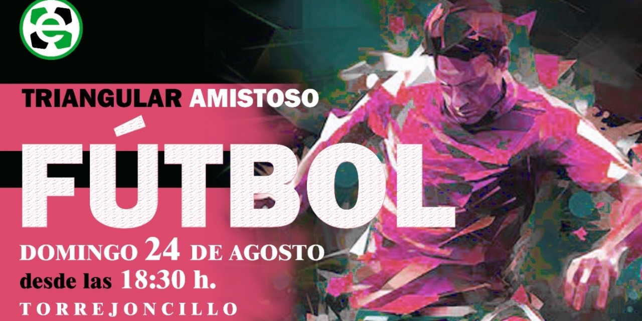 AD Torrejoncillo-CD Coria-AD Nuevo Plasencia