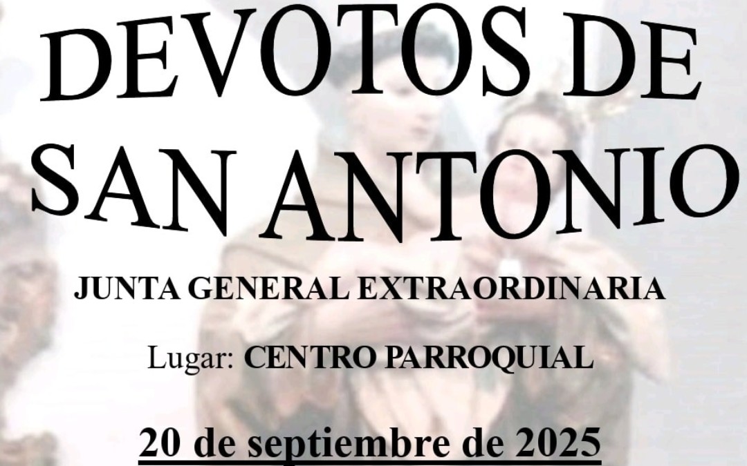 Asamblea General Extraordinaria de la Asociación Devotos de San Antonio de Torrejoncillo
