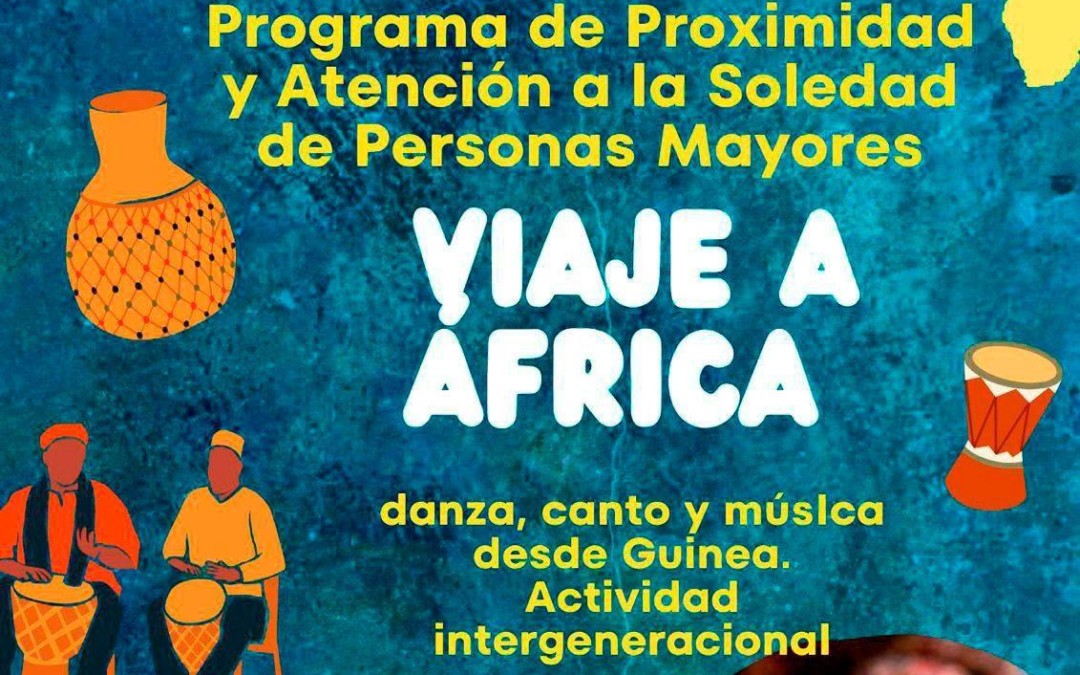 Programa de proximidad y atención a la sociedad de personas, viaje a África