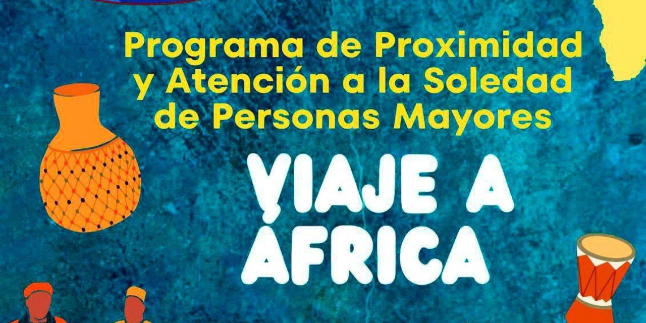Programa de proximidad y atención a la sociedad de personas, viaje a África