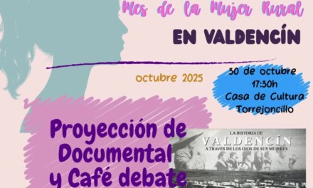 La historia de Valdencín a través de los ojos de sus mujeres