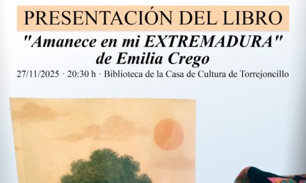 Presentación del Libro «Amanece en mi Extremadura»