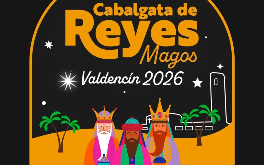 CABALGATA DE REYES MAGOS – VALDENCÍN 2026