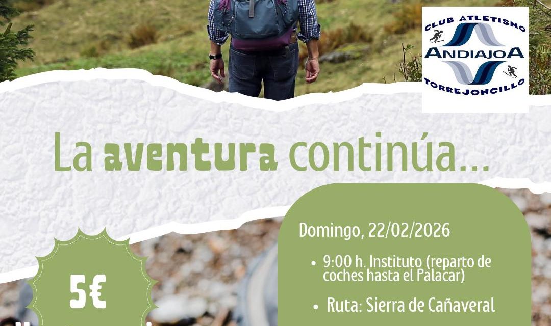 La Aventura continua….nueva ruta del Club Atletismo Andiajoa Torrejoncillo