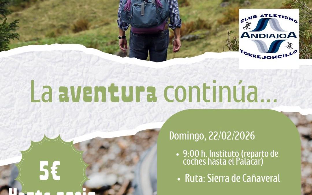 La Aventura continua….nueva ruta del Club Atletismo Andiajoa Torrejoncillo