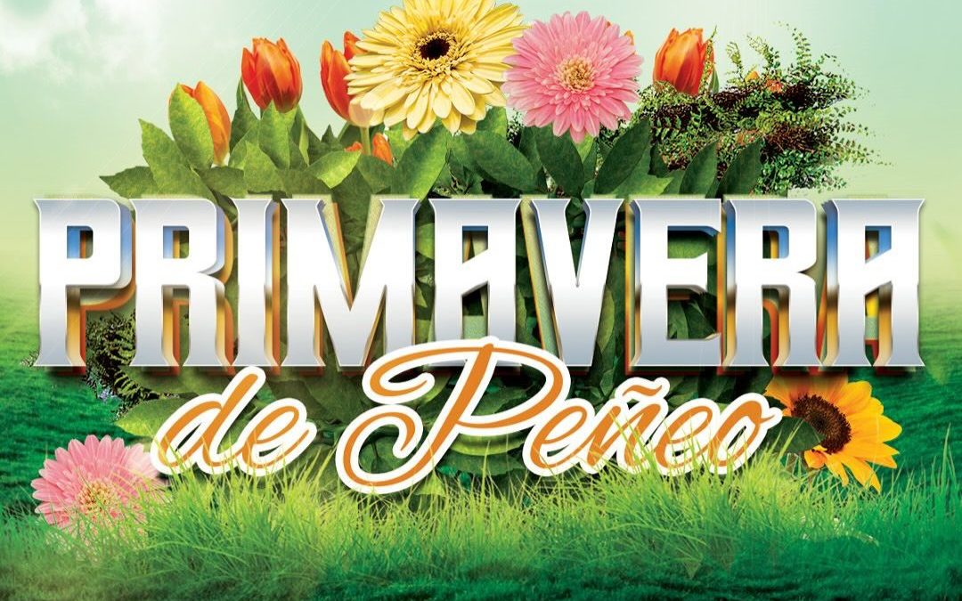 REGRESA LA PRIMAVERA DE PEÑEO