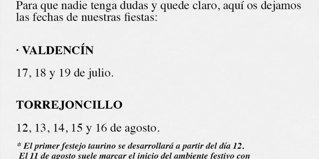 Ya sabemos las fechas de las fiestas taurinas de Torrejoncillo y Valdencin