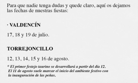 Ya sabemos las fechas de las fiestas taurinas de Torrejoncillo y Valdencin