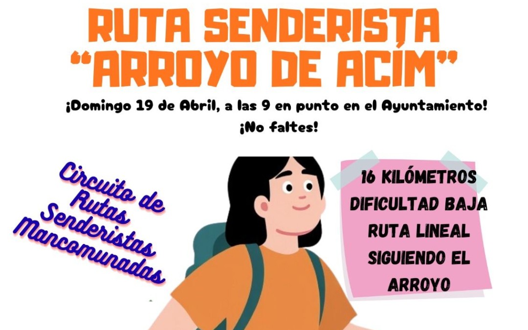 RUTA SENDERISTA “ARROYO DE ACIM”