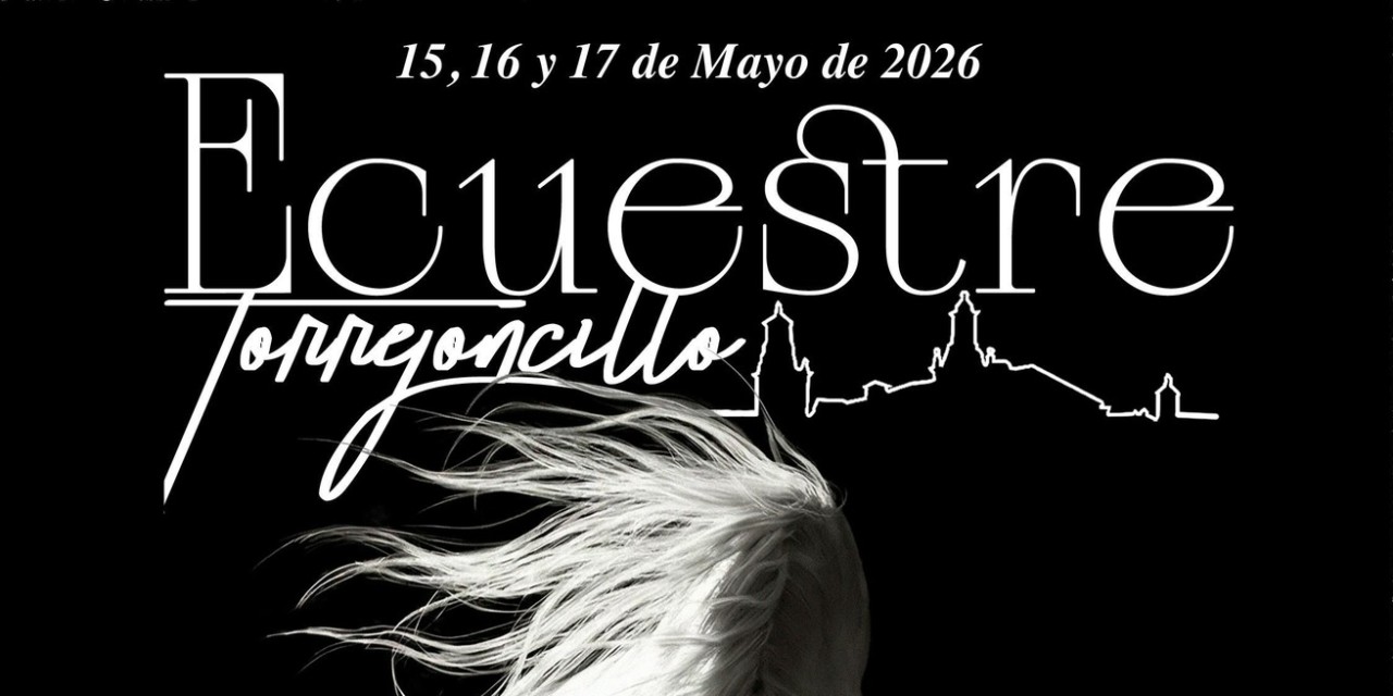 PROGRAMACIÓN ECUESTRE TORREJONCILLO 2026
