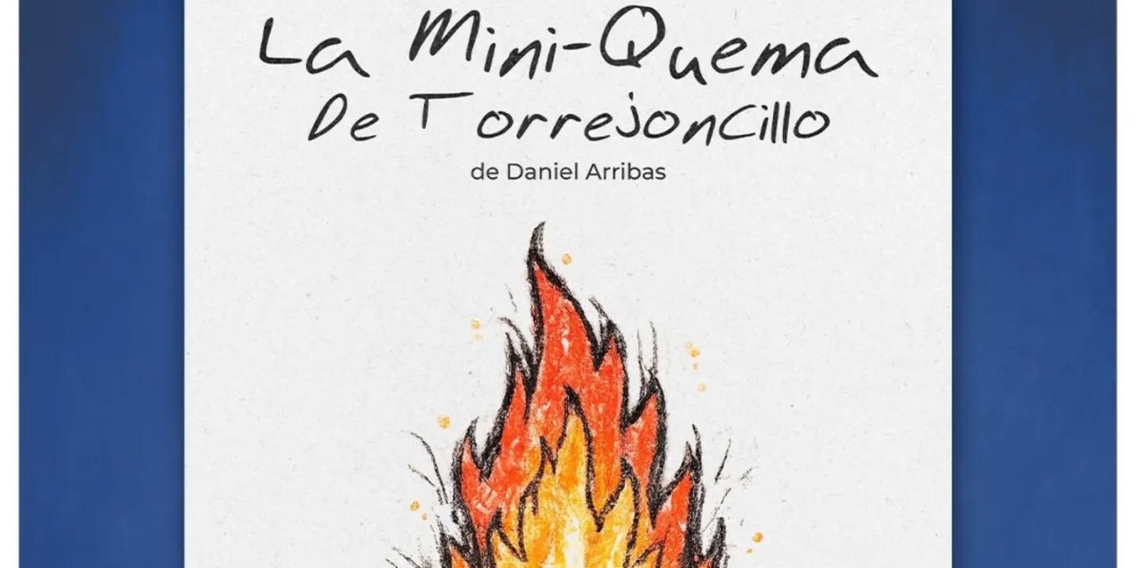 La Mini-Quema de Torrejoncillo