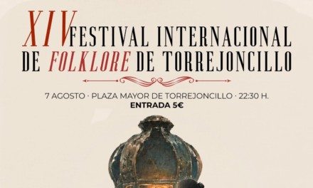 XIV FESTIVAL INTERNACIONAL DE FOLKLORE DE TORREJONCILLO