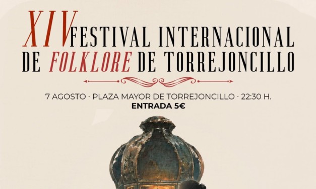 XIV FESTIVAL INTERNACIONAL DE FOLKLORE DE TORREJONCILLO