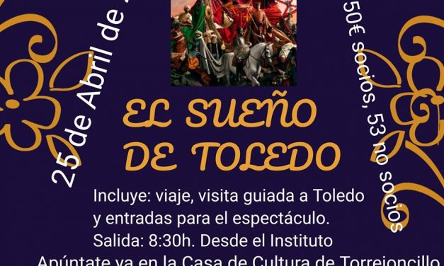 Nos vamos a Toledo el 25 de abril