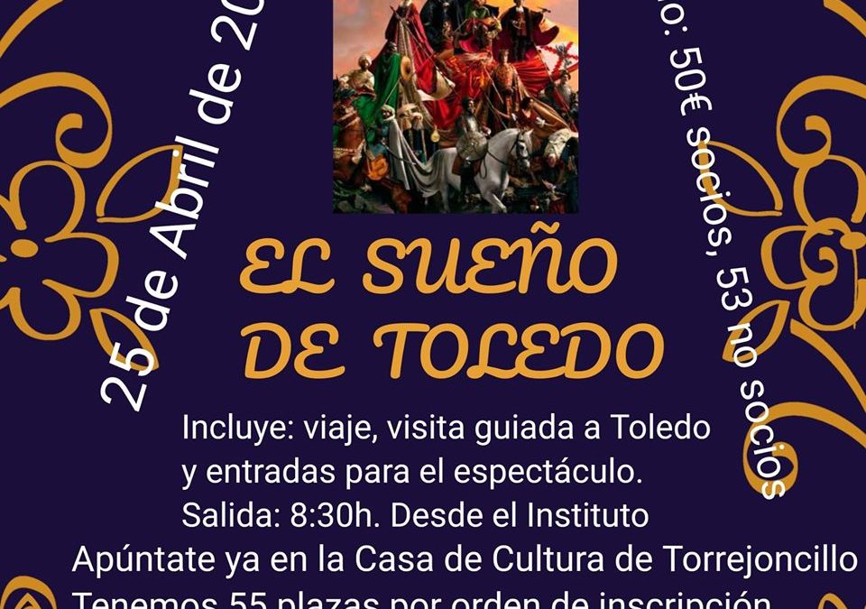 Nos vamos a Toledo el 25 de abril