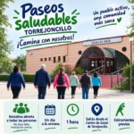Camina con nosotros, paseos saludables en Torrejoncillo