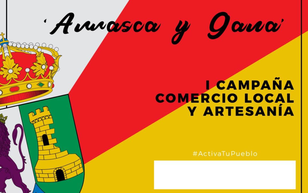 ARRASCA Y GANA… ¡DINAMIZAMOS EL COMERCIO Y LA ARTESANÍA LOCAL!