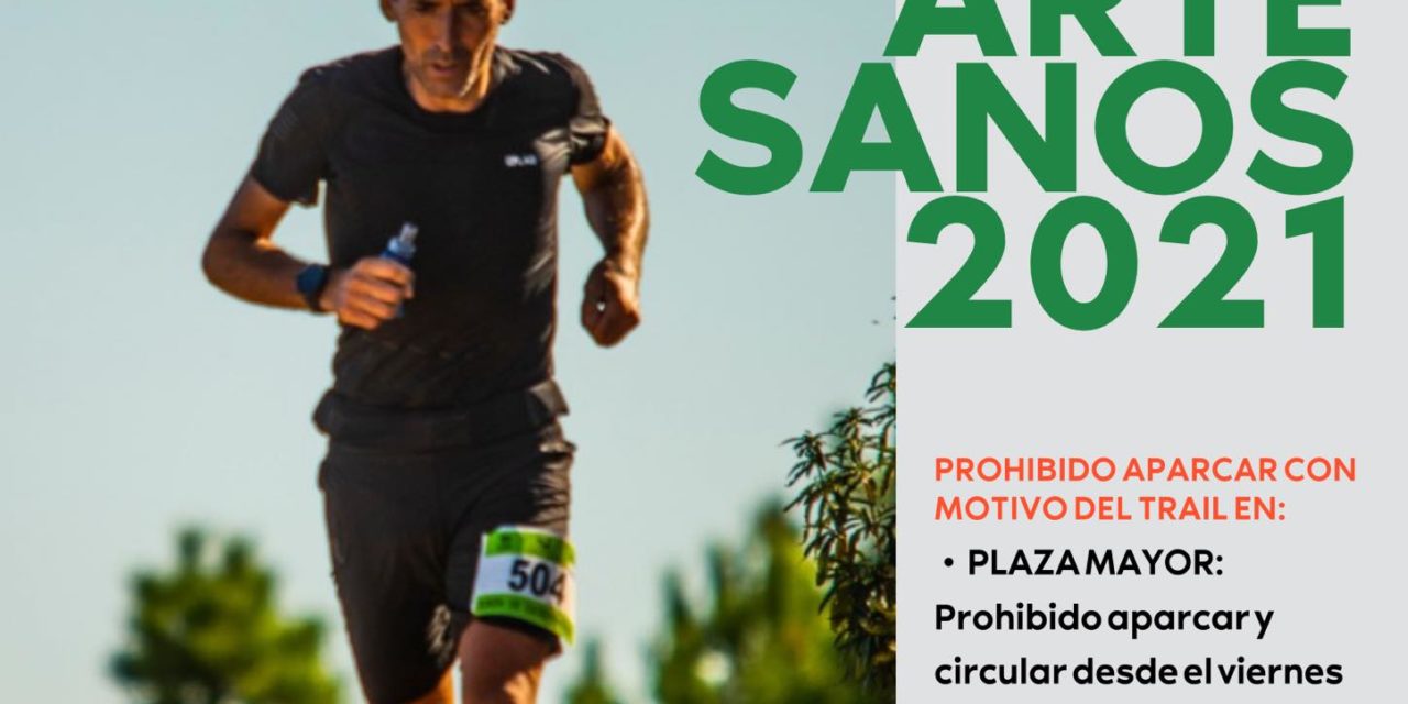 Restricciones en la circulación, con motivo del Trail Artesanos 2021