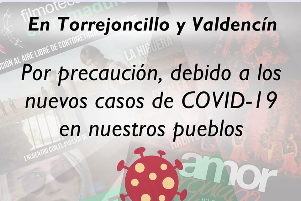 APLAZADOS LOS EVENTOS CULTURALES EN TORREJONCILLO Y VALDENCÍN