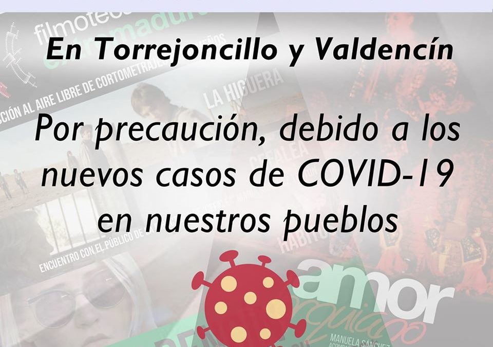 APLAZADOS LOS EVENTOS CULTURALES EN TORREJONCILLO Y VALDENCÍN