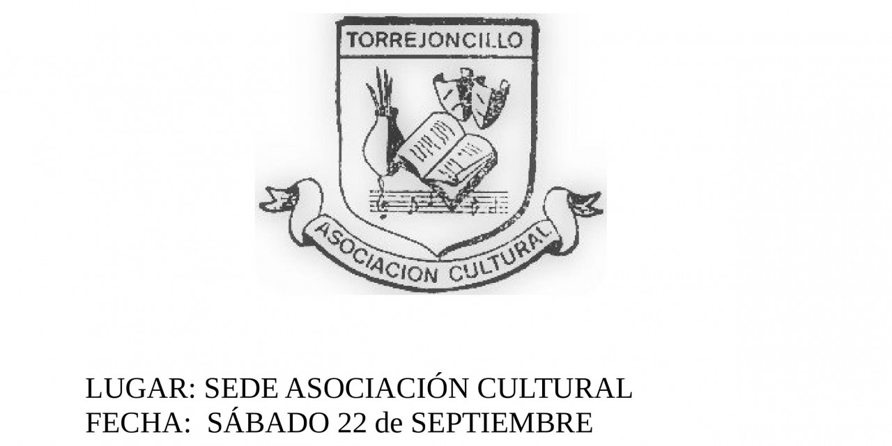 Asamblea Extraordinaria de la Asociación Cultural de Torrejoncillo