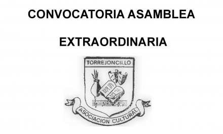 Asamblea Extraordinaria de la Asociación Cultural de Torrejoncillo