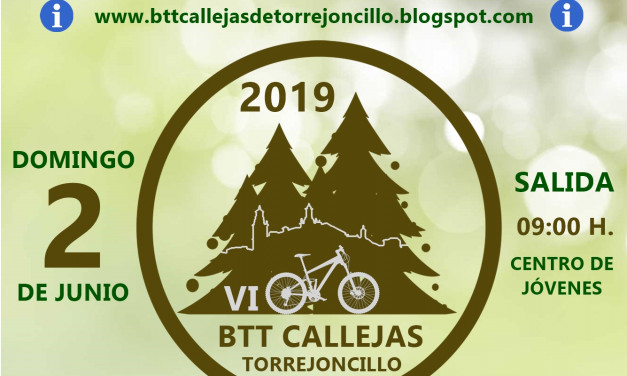 La VI BTT Callejas de Torrejoncillo, el Domingo 2 de Junio