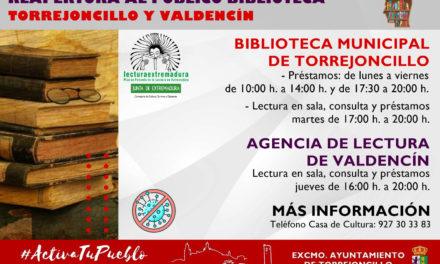 REAPERTURA DE LA BIBLIOTECA DE TORREJONCILLO Y LA AGENCIA DE LECTURA DE VALDENCÍN