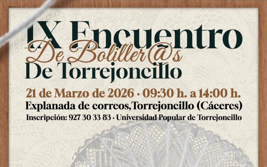 IX Encuentro de Bolilleros de Torrejoncillo