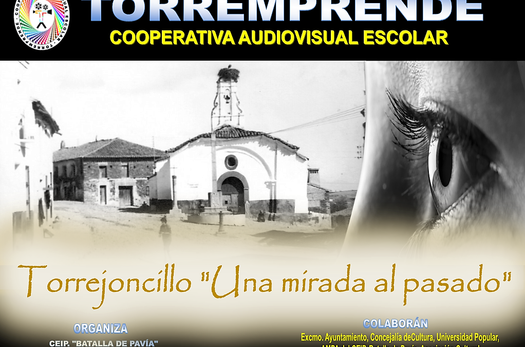 PROYECTO DE RECONSTRUCCIÓN VISUAL  DE LA HISTORIA DE TORREJONCILLO