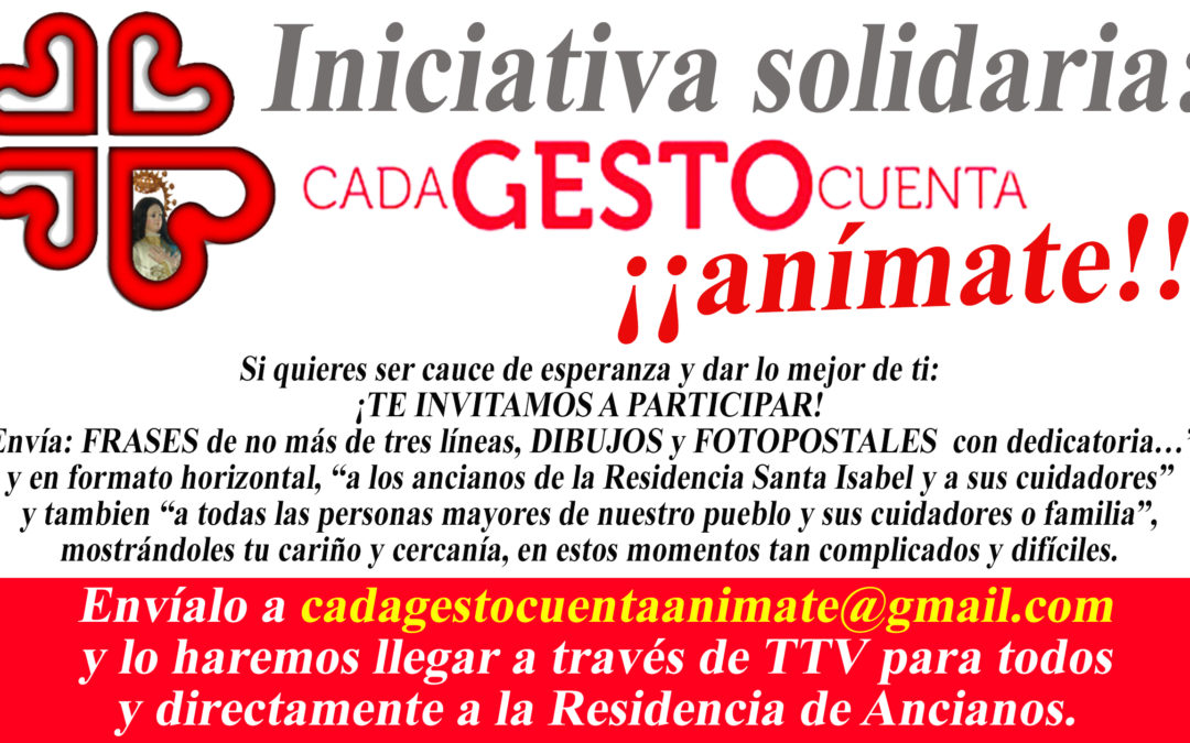 INICIATIVA SOLIDARIA: “CADA GESTO CUENTA ANIMATE”