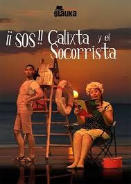 ¡¡SOS!! Calixta y el Socorrista