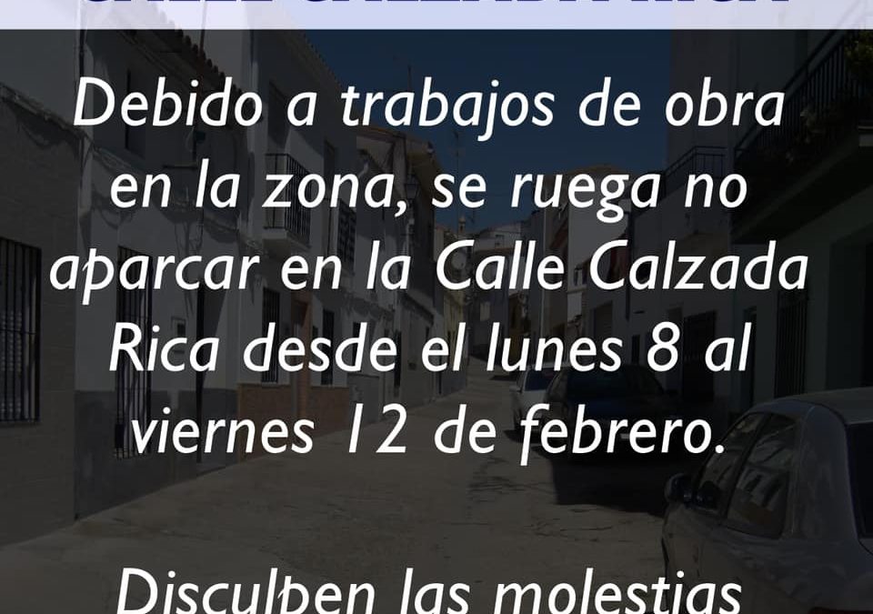 PROHIBIDO APARCAR ESTA SEMANA EN LA CALLE CALZADA RICA