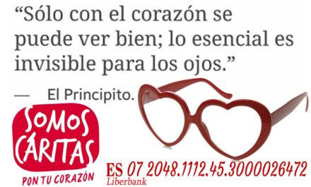 “Solo con el corazón se puede ver bien, lo esencial es invisible para los ojos” campaña de caritas parroquial de Torrejoncillo