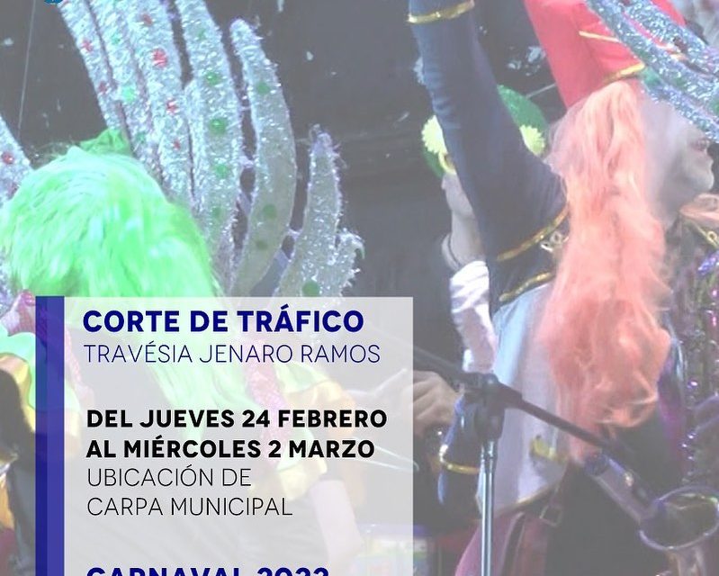 RESTRICCIONES TRÁFICO CARNAVAL 2022