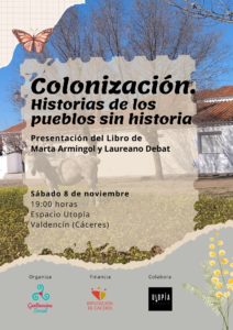 Valdencín acoge la presentación del libro “Colonización. Historias de los pueblos sin historia”
