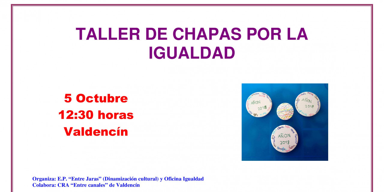 Taller de chapas por la igualdad en Valdencín