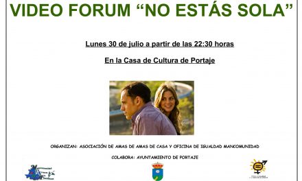 Videoforum en Portaje: «No estás sola»