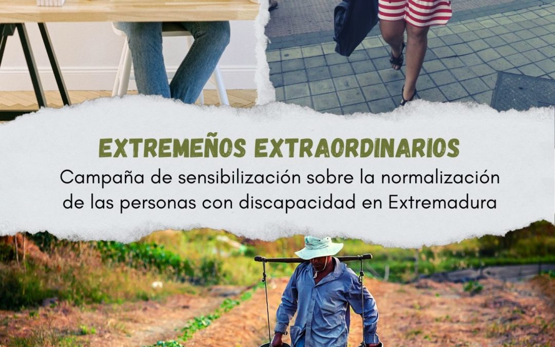 Gentinosina Social visibiliza a las personas con discapacidad en su proyecto Extremeños Extraordinarios