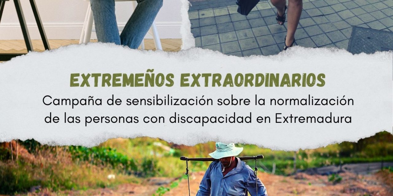 Gentinosina Social visibiliza a las personas con discapacidad en su proyecto Extremeños Extraordinarios