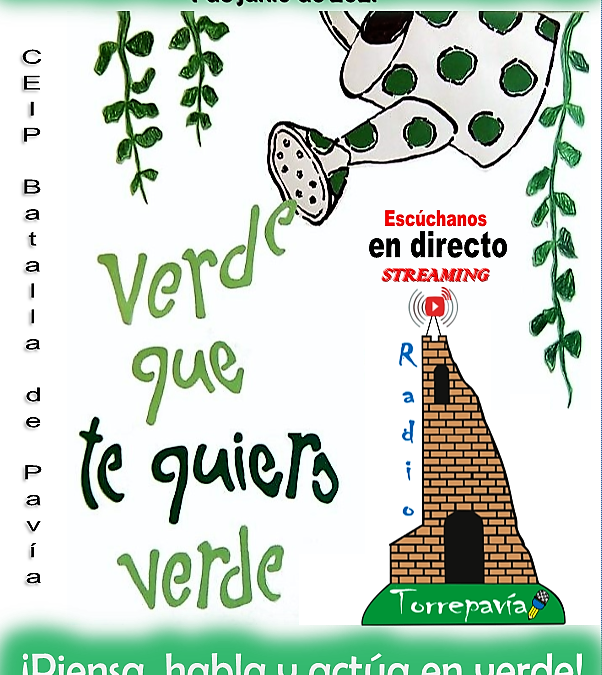 «VERDE QUE TE QUIERO VERDE»