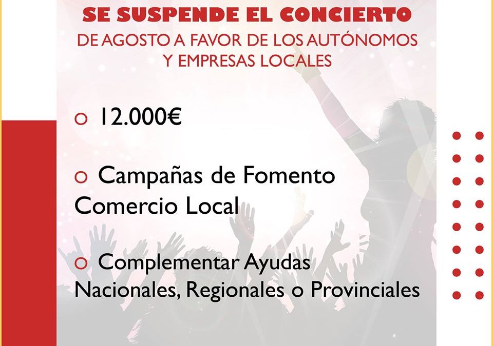 SE suspende el Concierto de Agosto a Favor de los Autónomos y Empresas Locales.