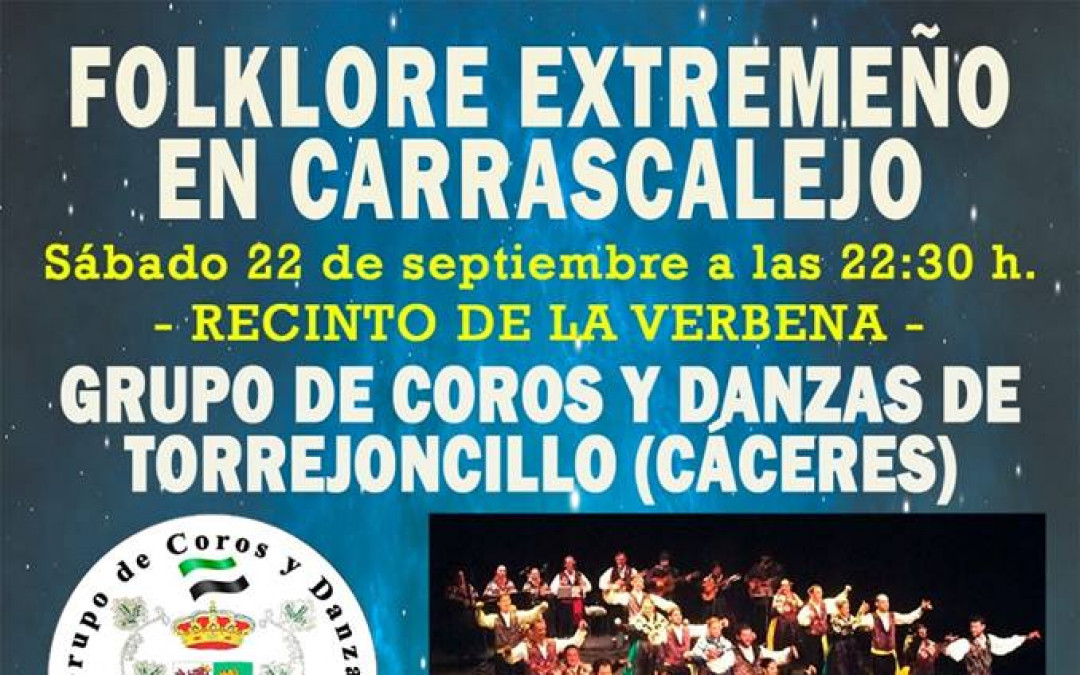 Carrascalejo recibe hoy al Grupo de Coros y Danzas de Torrejoncillo