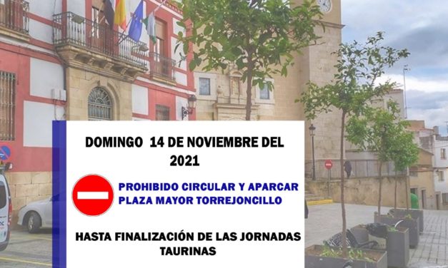 PROHIBIDO CIRCULAR Y APARCAR EN PLAZA MAYOR