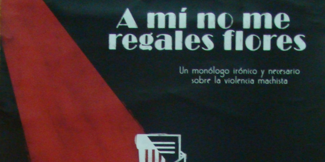 A mí no me regales flores