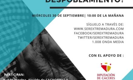 II ENCUENTRO ONLINE SER EXTREMADURA: ¿TIENE SOLUCIÓN EL DESPOBLAMIENTO?