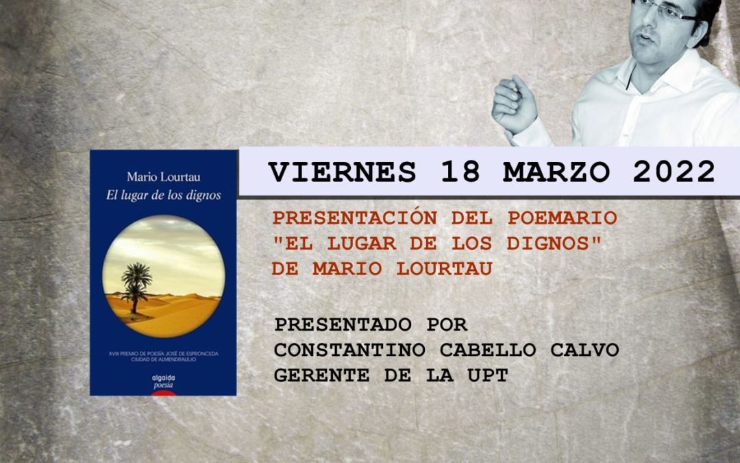 PRESENTACIÓN «EL LUGAR DE LOS DIGNOS»