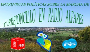 Entrevistas políticas semestrales sobre la marcha de Torrejoncillo en Radio Alfares