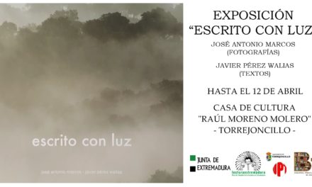 EXPOSICIÓN «ESCRITO CON LUZ» EN TORREJONCILLO