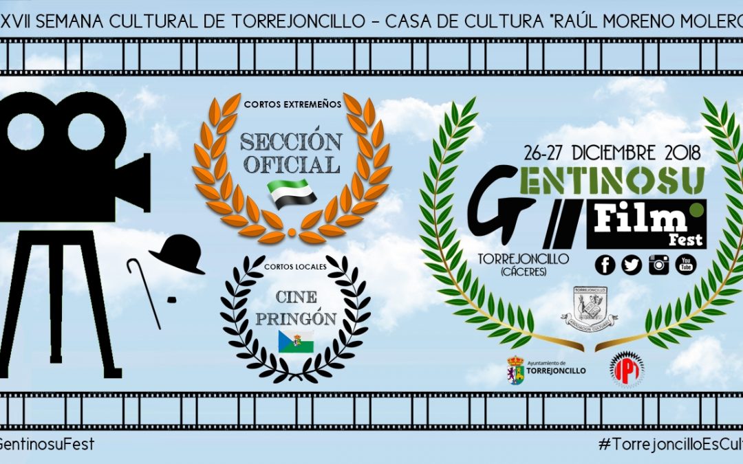 EL III GENTINOSU FILM FEST DE TORREJONCILLO ABRE EL PLAZO DE PRESENTACIÓN DE CORTOMETRAJES EXTREMEÑOS